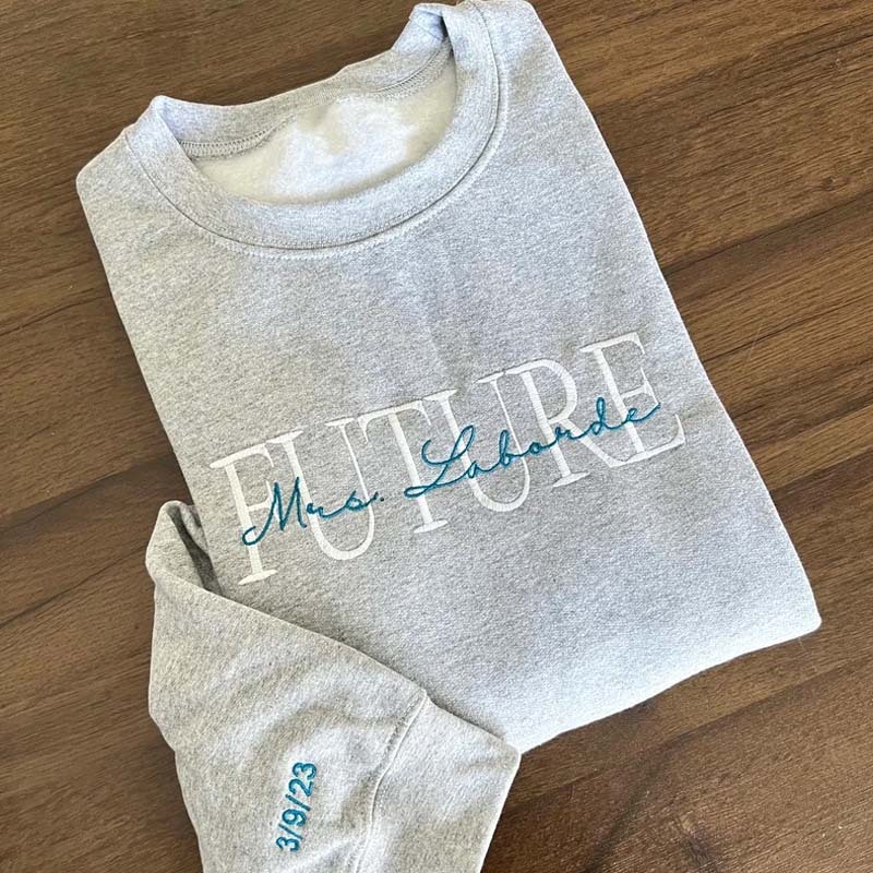 Custom Mrs. Embroidered Sweatshirt Date On Sleeve Engagement Gift Bride To Be