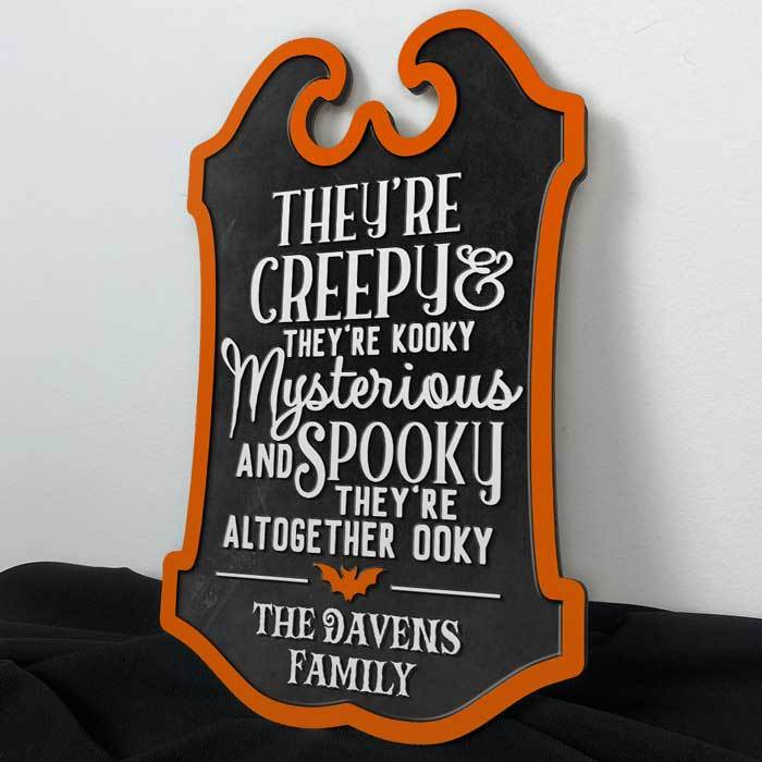 They're Creepy, They're Kooky - Personalized Family Halloween Wood Sign