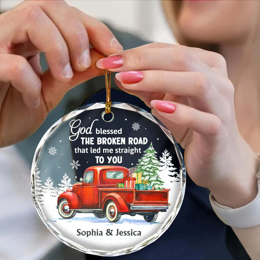 God Blessed The Broken Road Couple - Personalized Circle Glass Ornament