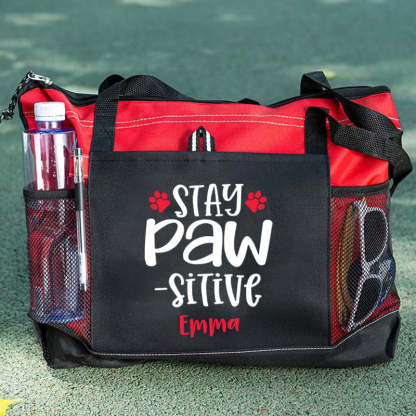 Stay Pawsitive Tote Bag, Personalized Tote Bag, Custom Tote Bag