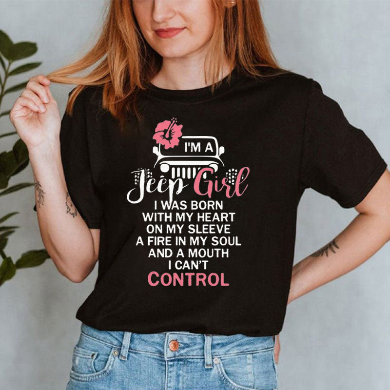 Jeep Girl Heart on My Sleeve Fire in My Soul Mouth I Can‘t Control T-Shirt
