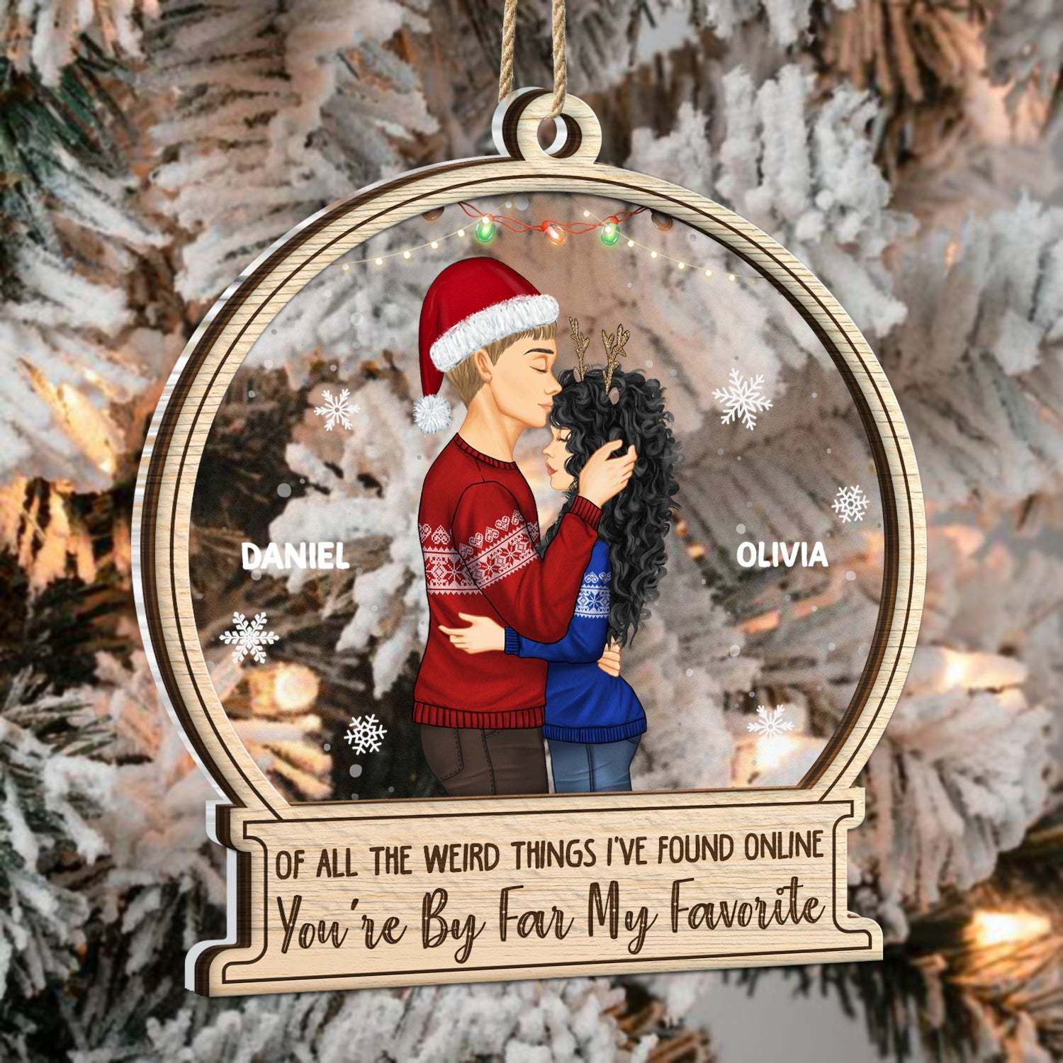 Christmas Couple 2-Layered Mix Ornament - You Are By Far My Favorite