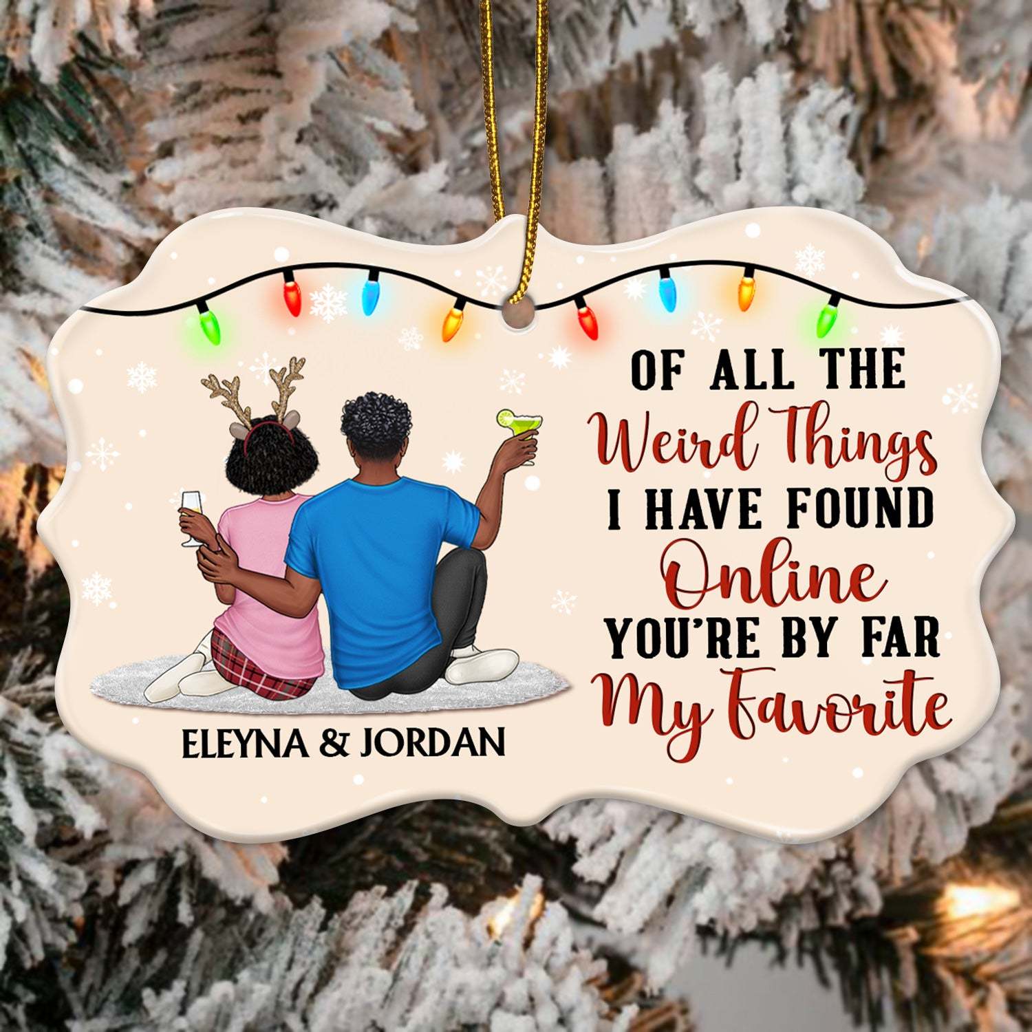 Of All The Weird Things - Christmas Gift For Couples, Husband, Wife - Personalized Medallion Ceramic Ornament