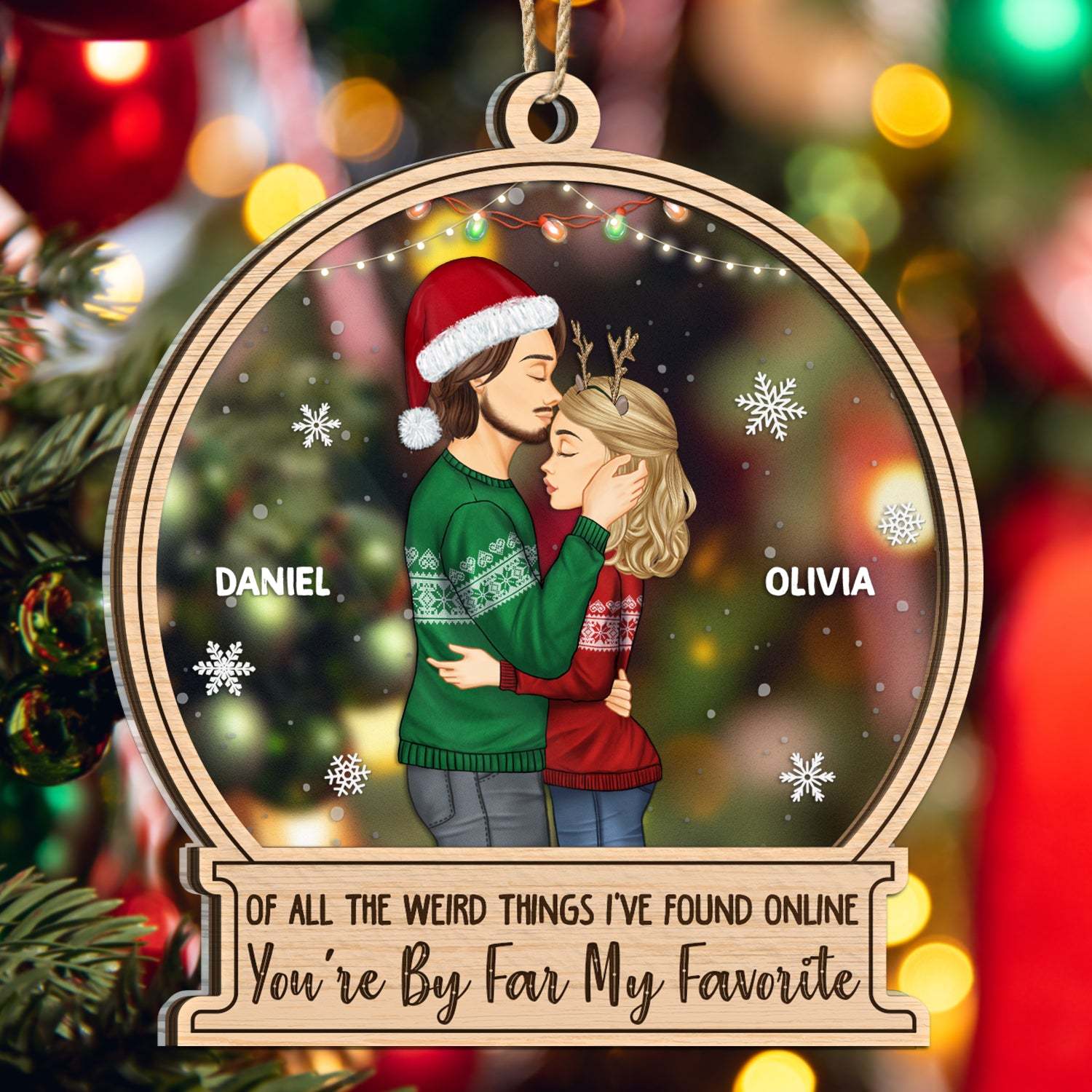 Christmas Couple 2-Layered Mix Ornament - You Are By Far My Favorite