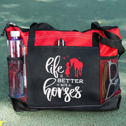 Life Is Better With Horses Tote Bag