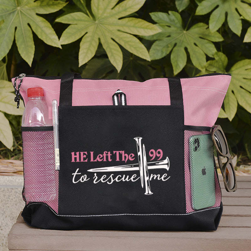 He Left The 99 To Rescue Me Tote Bag