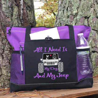 All I Need is My Dog And My Jeep Tote Bag
