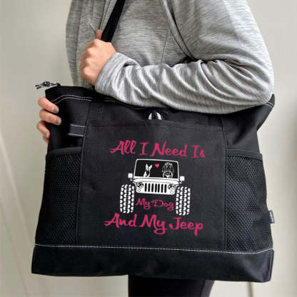 All I Need is My Dog And My Jeep Tote Bag