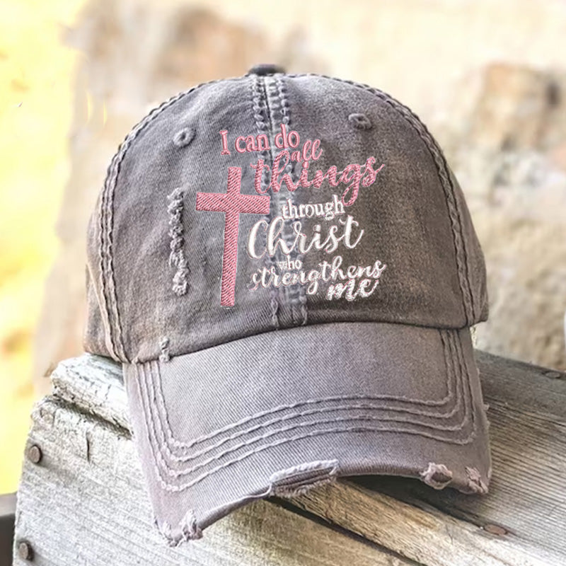 I can do all things through Christ Who strengthens me Cap