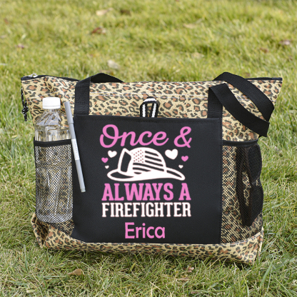 Always A Firefighter Custom Tote Bag