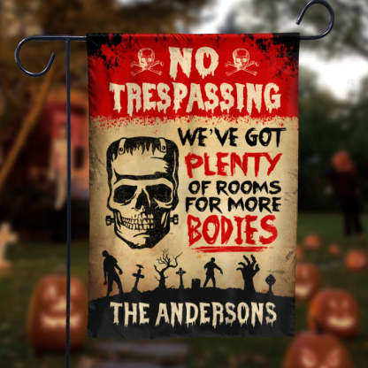 We've Got Plenty Of Rooms For More Bodies - Personalized Halloween Flag
