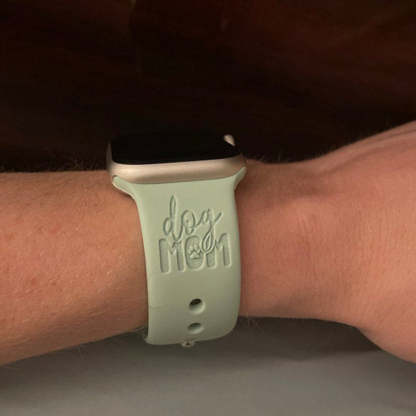 Engraved DOG MOM Watch Band
