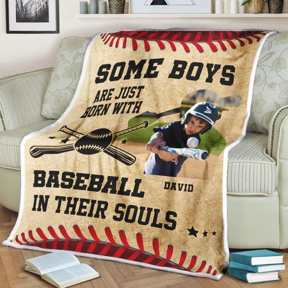 Some Boys Are Just Born With Baseball In Their Souls - Personalized Blanket, Baseball Gift 