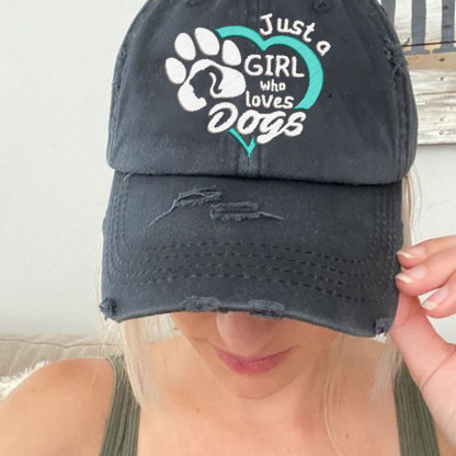 Just a Girl who Loves Dogs Embroidery Baseball Cap