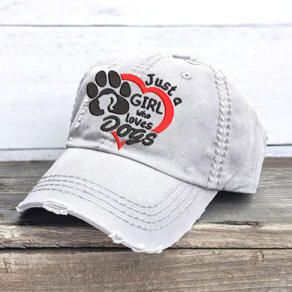Just a Girl who Loves Dogs Embroidery Baseball Cap