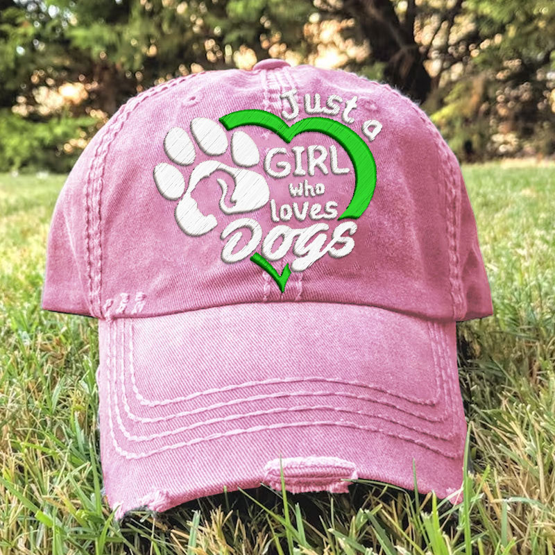 Just a Girl who Loves Dogs Embroidery Baseball Cap