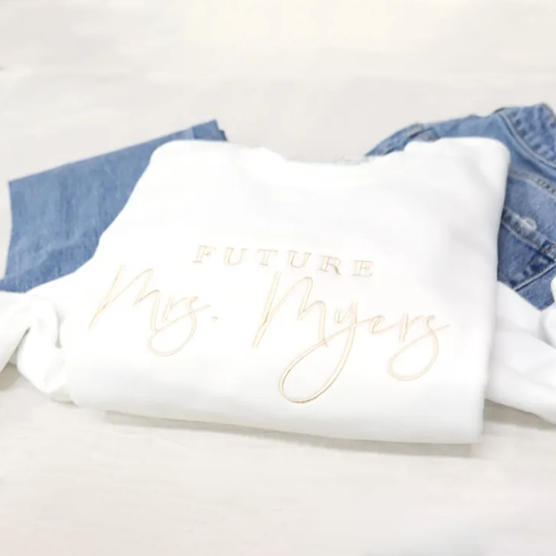 Future Mrs.Sweatshirt Personalized Embroidered Sweatshirt Gift for Her