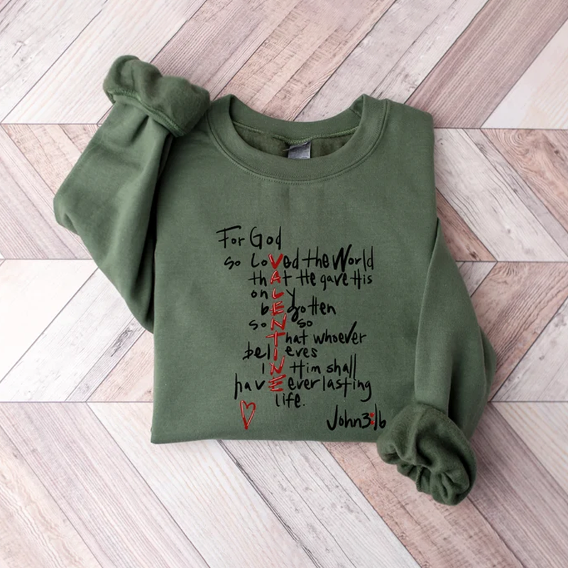 For God So Loved The World Sweatshirt Jesus Is My Valentine Shirt Valentine’s Day