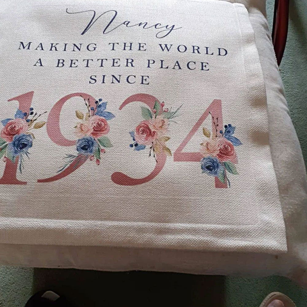 Custom 80th, 90th Birthday Cushion, Making the world a better...
