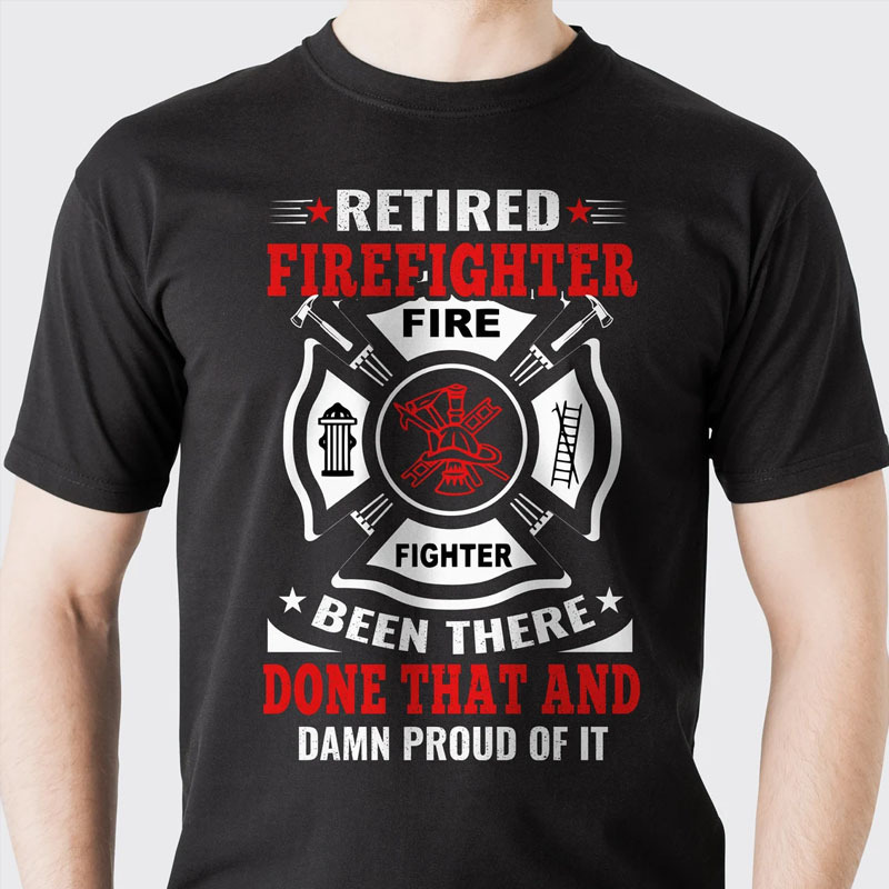 Custom Retired Firefighter T Shirt