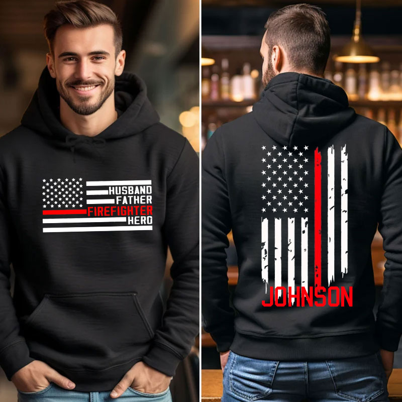 Firefighter HERO Father Firemen Custom Hoodie