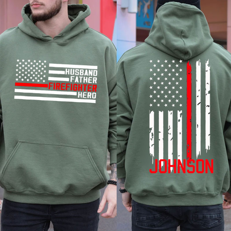 Firefighter HERO Father Firemen Custom Hoodie
