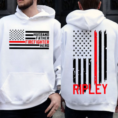 Firefighter HERO Father Firemen Custom Hoodie