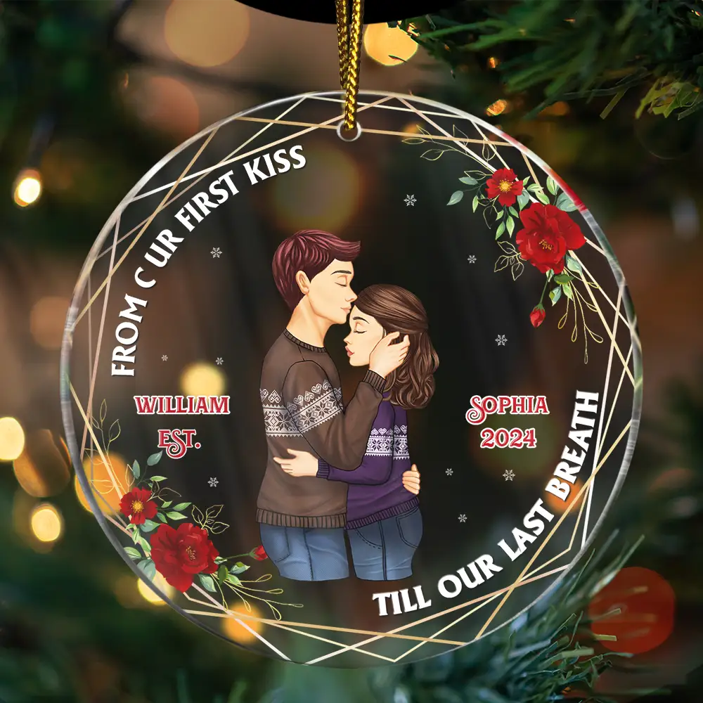 From Our First Kiss Till Our Last Breath - Christmas Couple Acrylic Ornament