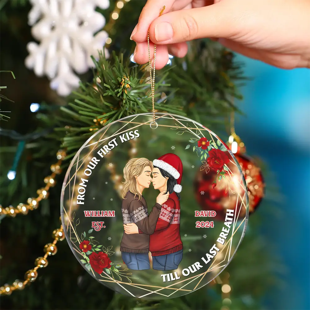 From Our First Kiss Till Our Last Breath - Christmas Couple Acrylic Ornament