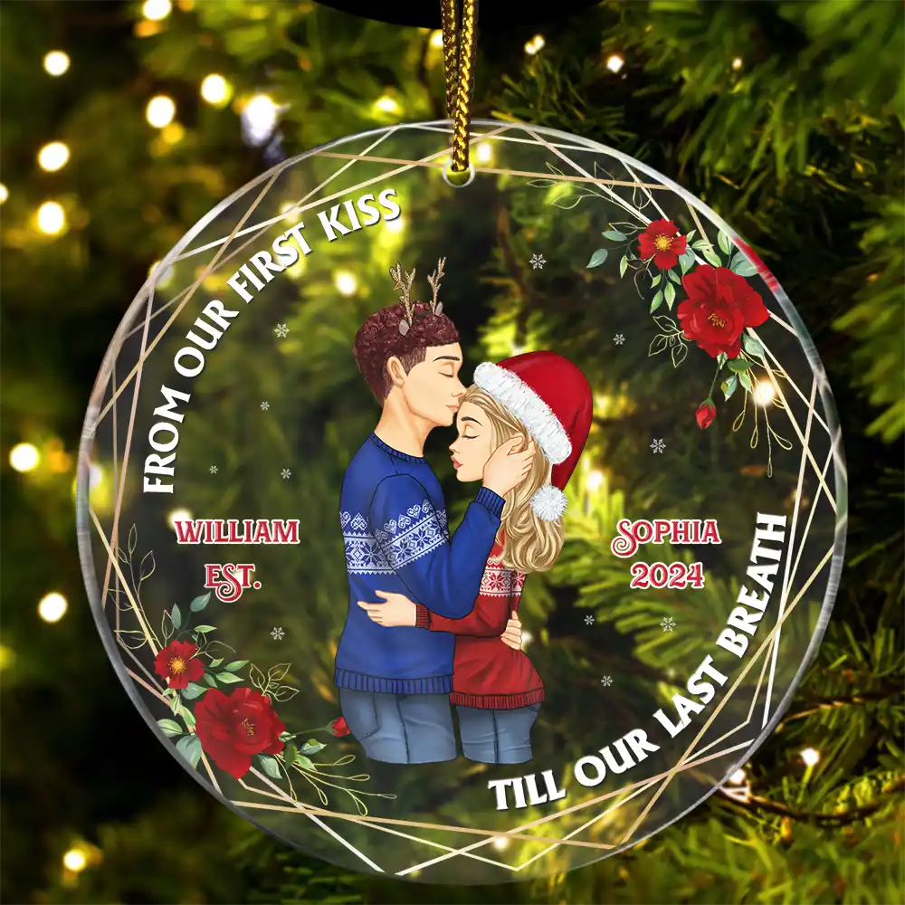 From Our First Kiss Till Our Last Breath - Christmas Couple Acrylic Ornament