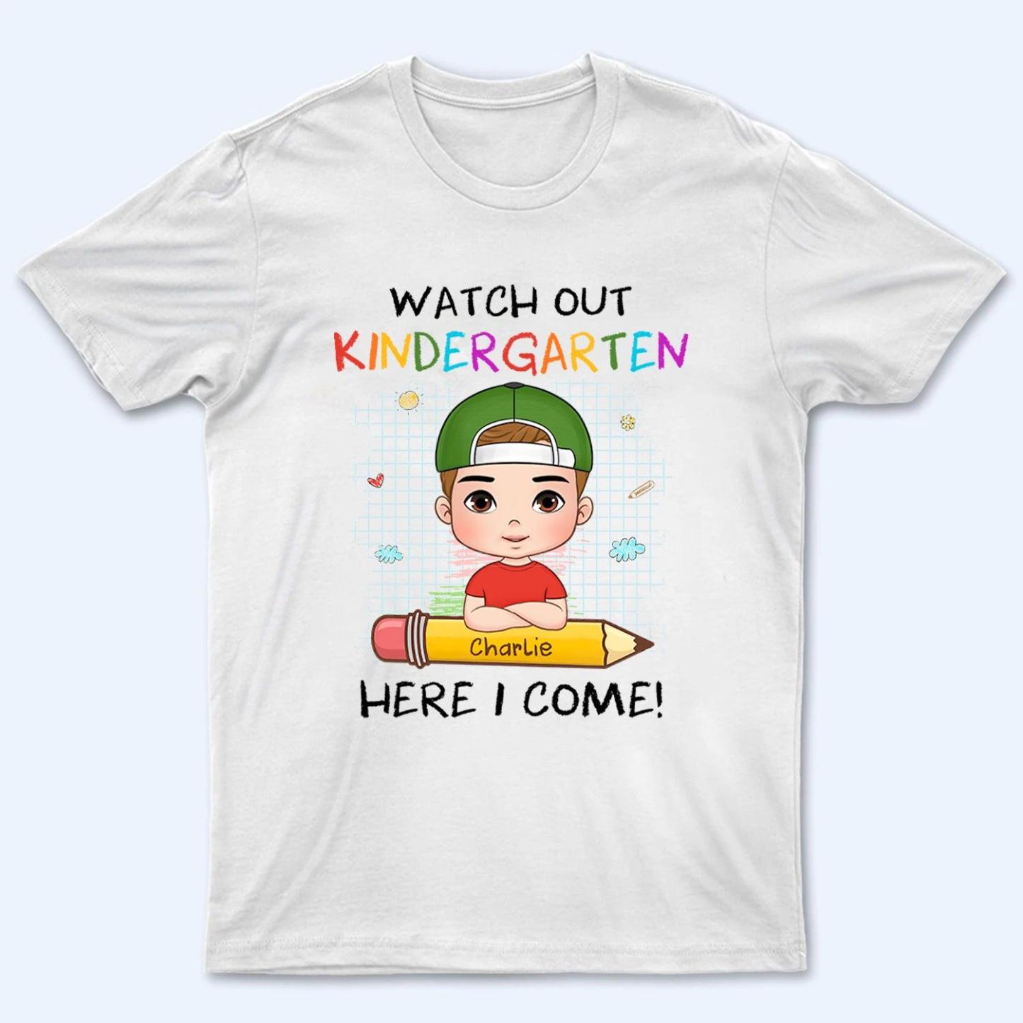 Watch Out Here I Come Custom Kid Shirt  Back To School