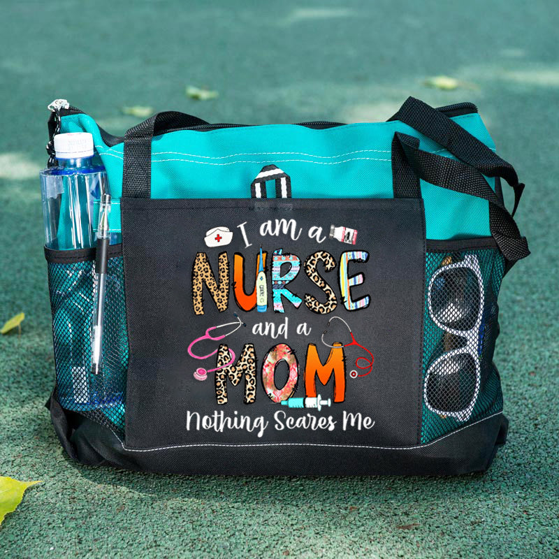 I Am Nurse And Mom Nothing Scared Me Tote Bag