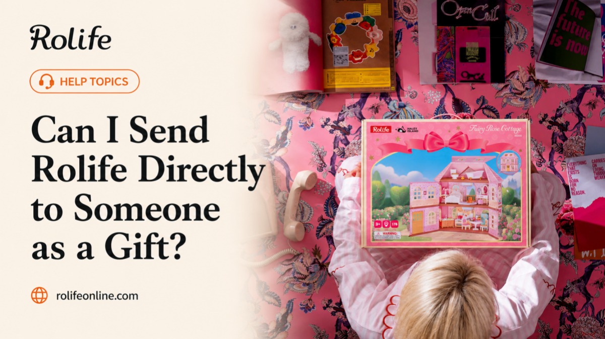 Can I Send Rolife Directly to Someone as a Gift?