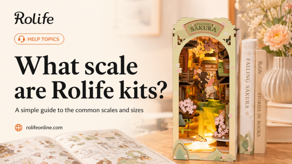What Scale Are Rolife Kits?