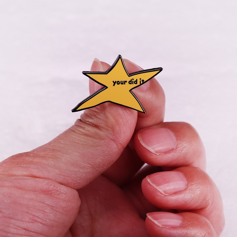 Your did it Five-pointed star Enamel Pin - Metal Pin