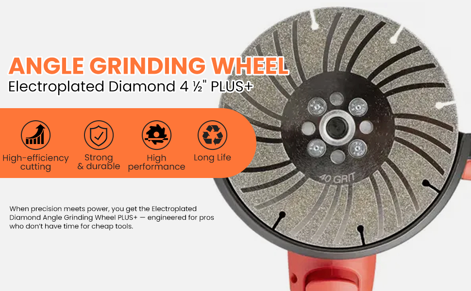 Angle Grinding Wheel - Electroplated Diamond - 4 1/2" Plus+