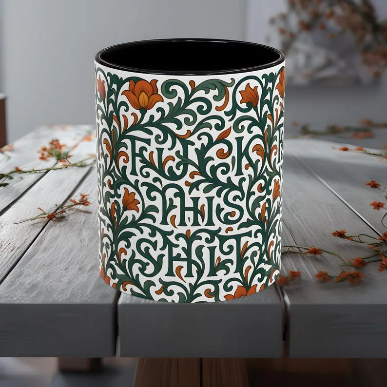 💖Vintage Floral "FU*k This SH*t" Hidden Message Mug – The Classy Way to Vent