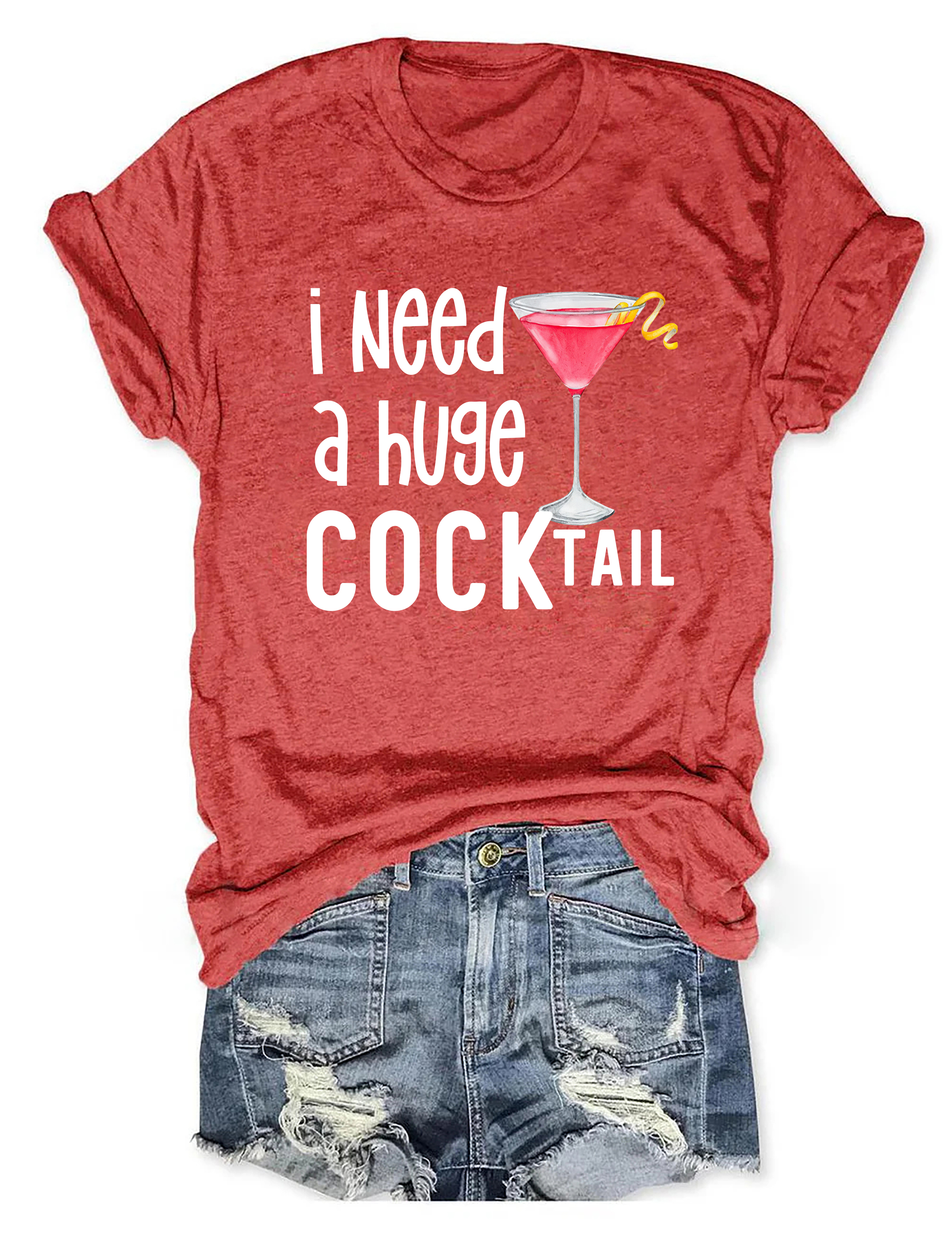 I Need A Huge Cocktail Tee