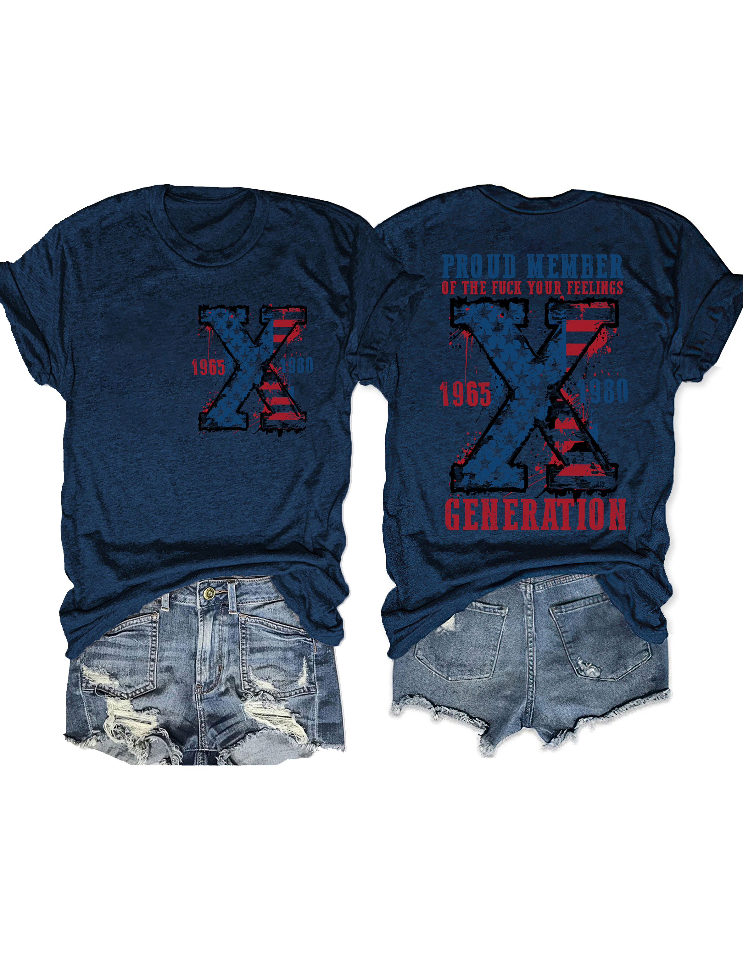 Proud Member Of The Fuck Your Feelings Generation X Tee