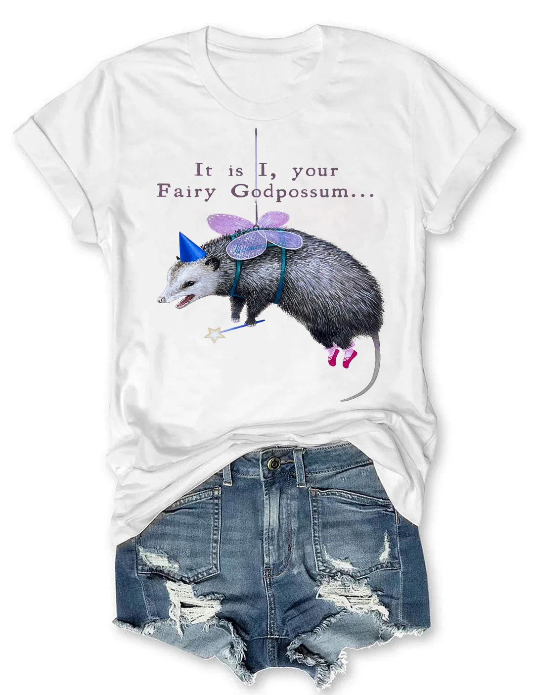 It Is I, Your Fairy God Possum Tee