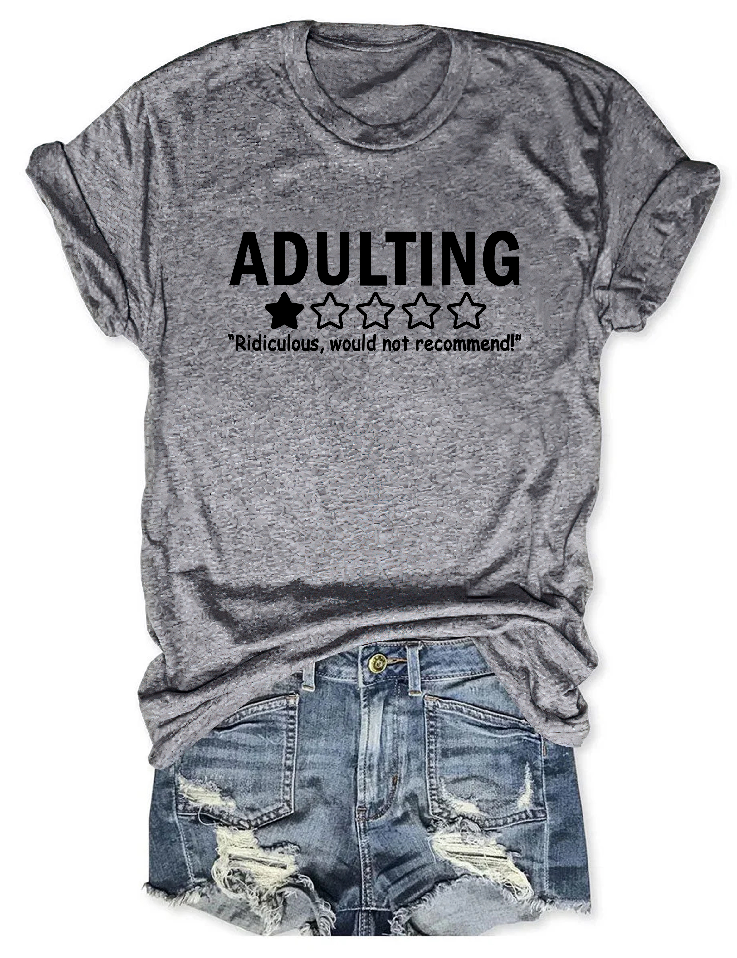 Adulting Ridiculous Would Not Recommend Tee-colinskeirs