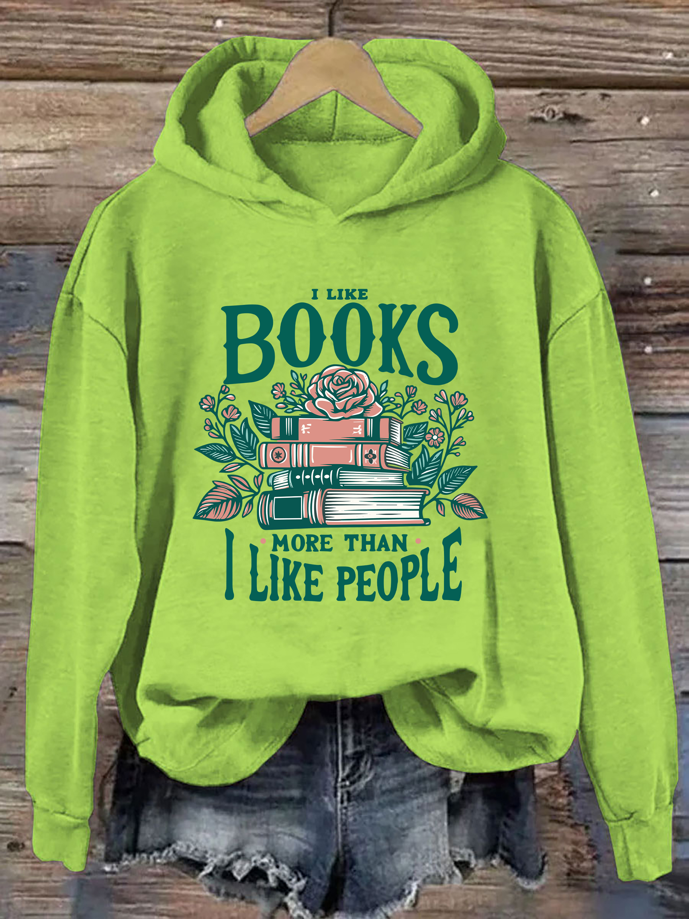 I Like Books More Than I Like People Hoodie
