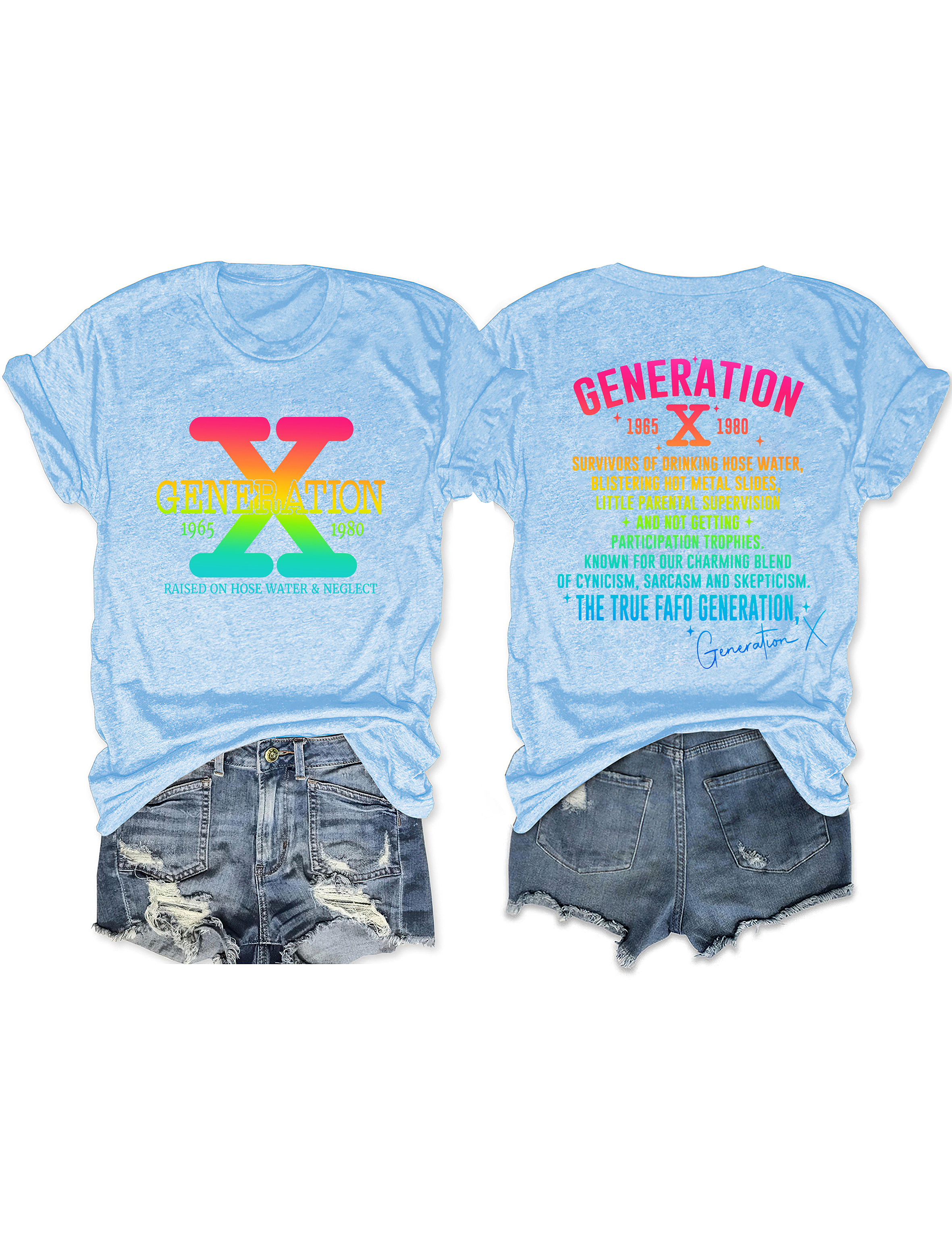 Generation X Raised on Hose Water & Neglect Tee