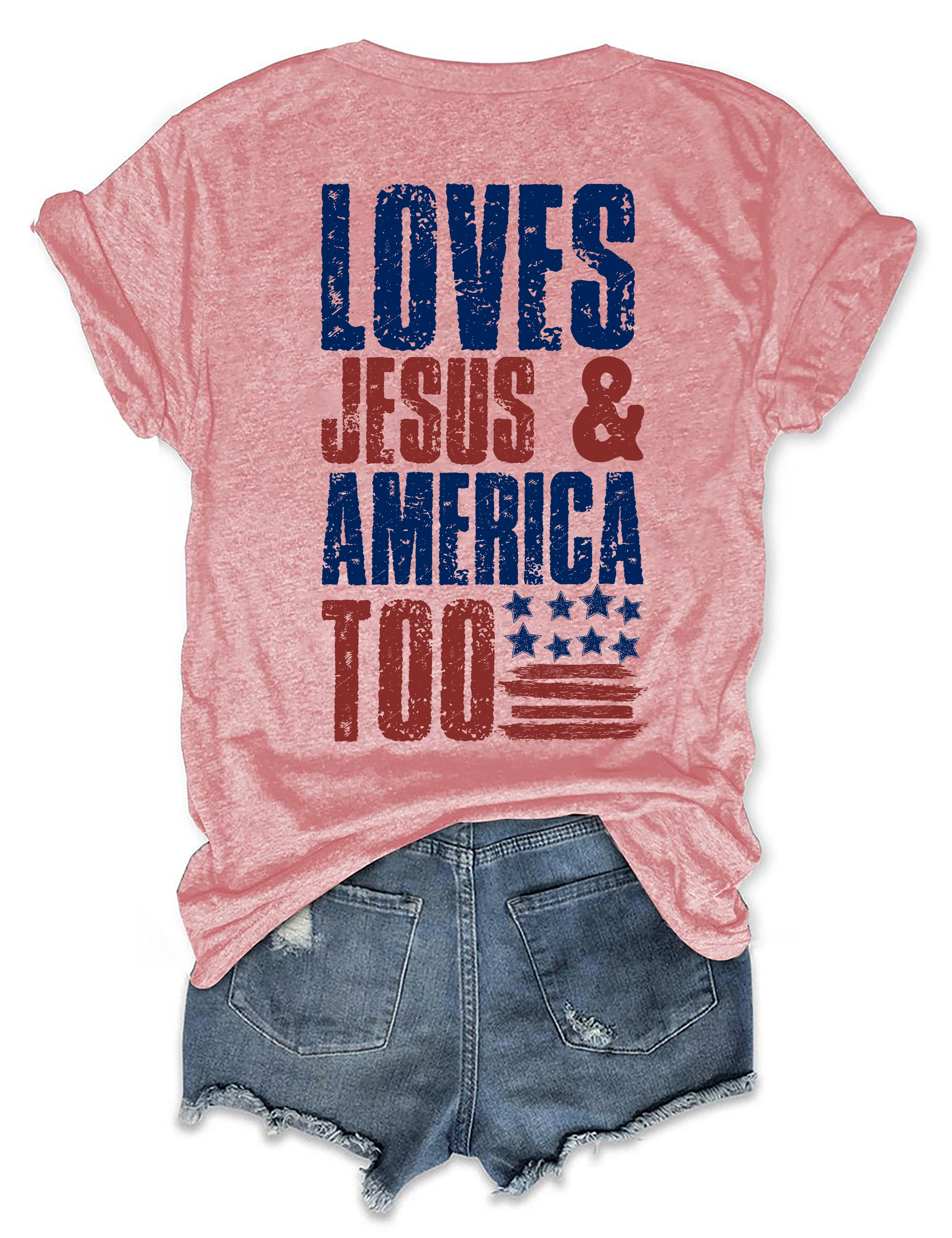 Loves Jesus And America Too Tee