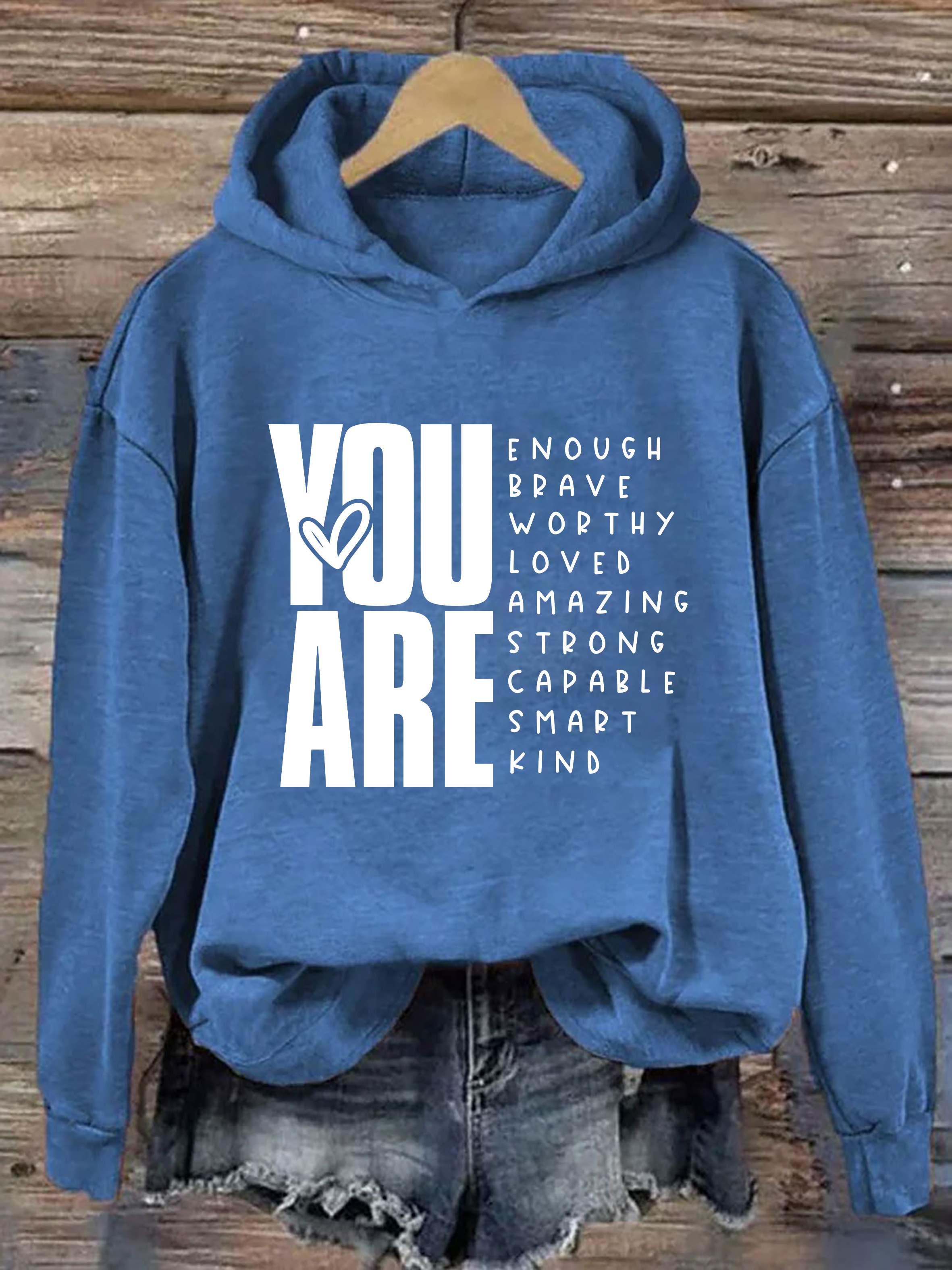 You Are Enough Brave Worthy Loved Amazing Strong Capable Smapt Kind Hoodie