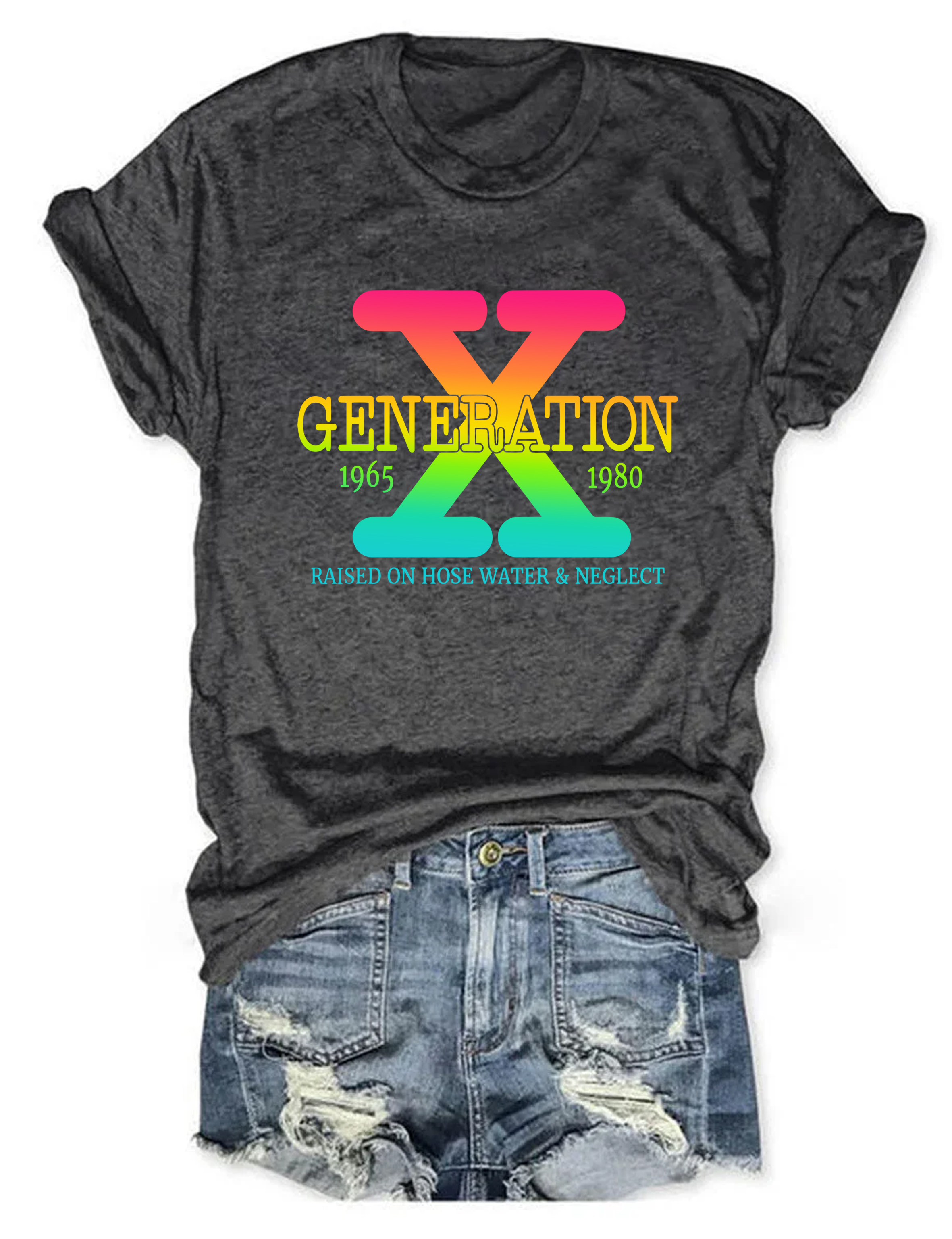 Generation X Raised on Hose Water & Neglect Tee