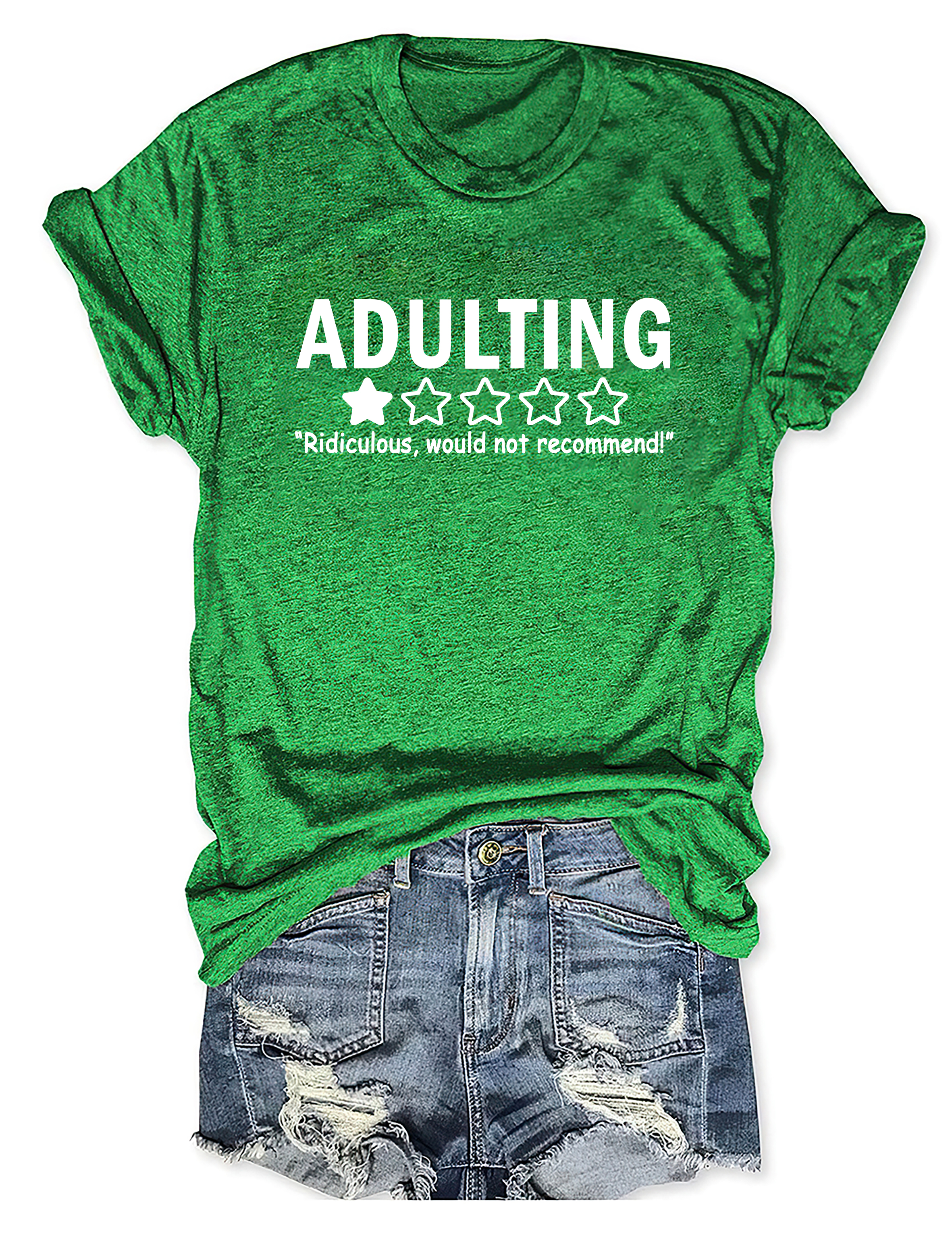 Adulting Ridiculous Would Not Recommend Tee-colinskeirs