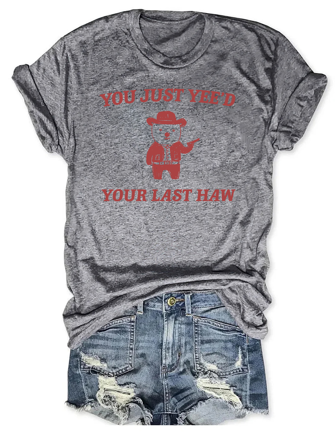 You Just Yee'd Your Last Haw Tee-colinskeirs