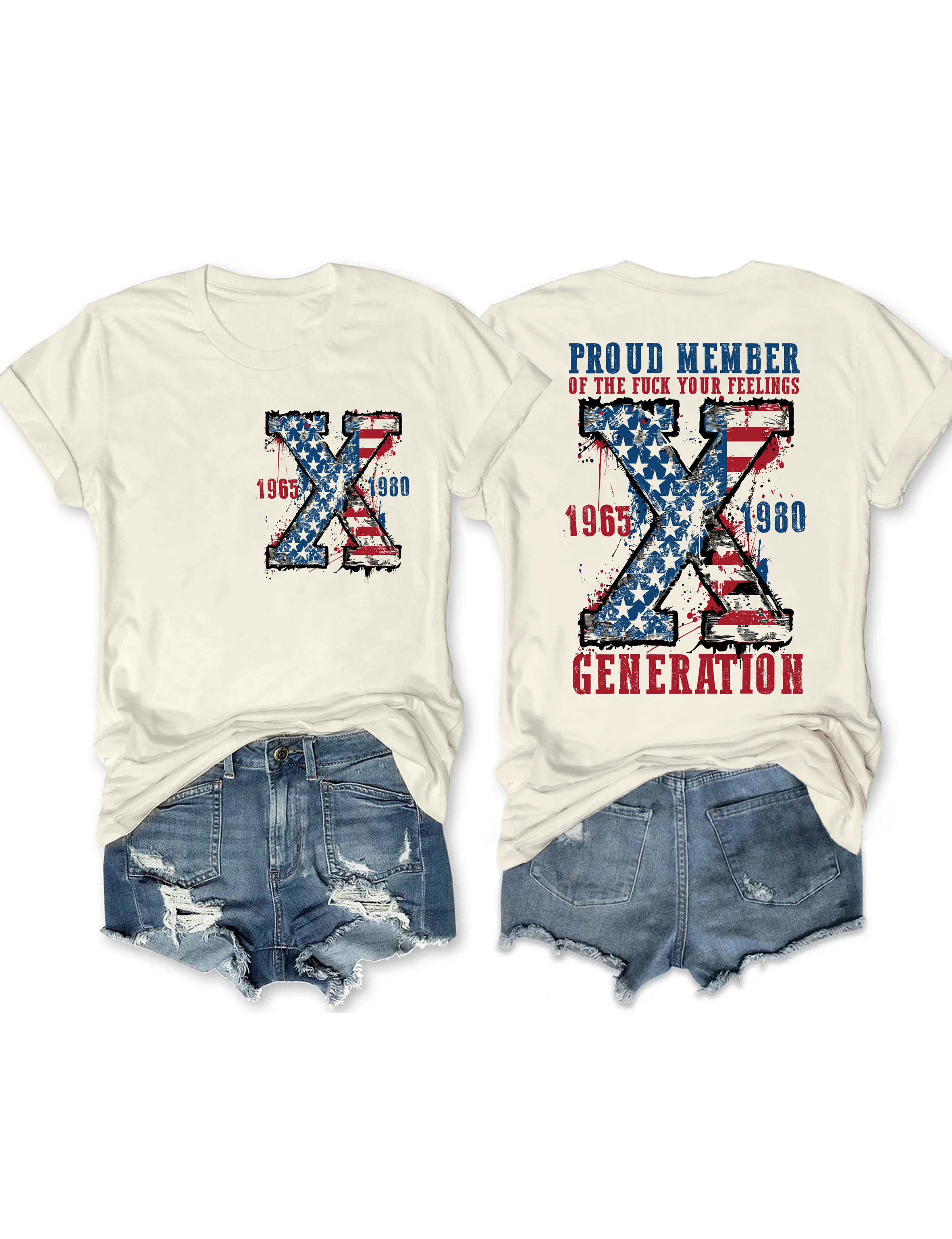 Proud Member Of The Fuck Your Feelings Generation X Tee