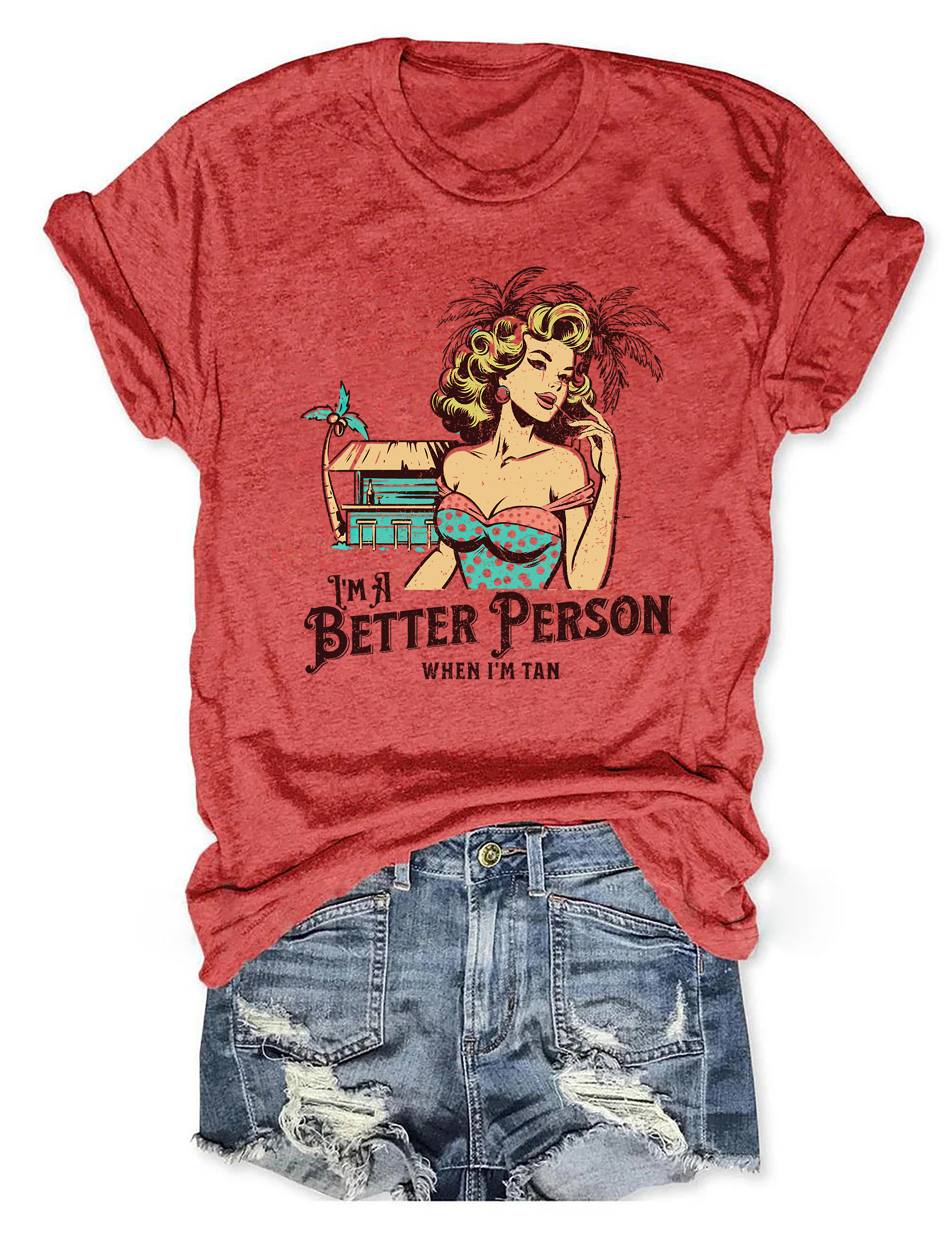 I Am Better Person When I'm Tan Tee